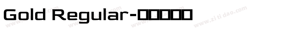 Gold Regular字体转换